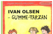 Ivan Olsen - Gumme-Tarzan