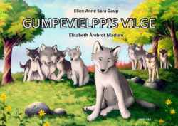 Omslag av boka Gumpevielppis vilge, med bilde av ulvevalper.