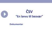 ČSV - En lavvu til besvær