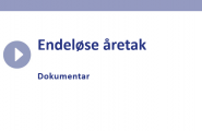 Endeløse åretak 