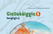 Giellabálggis 5 - Bargogirji