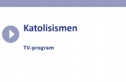 Katolisismen