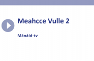 Meahcce Vulle 2