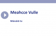 Meahcce Vulle