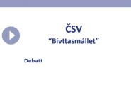 ČSV - Bivttasmállet