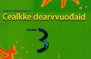 Cealkke dearvvuođaid 3