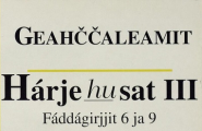 Eatnigiella Hárjehusat III - Geahččaleamit