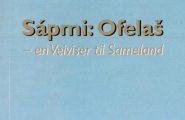 Sápmi: Ofelaš -en veiviser til Sameland
