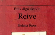 Felix álgá skuvlii - Reive