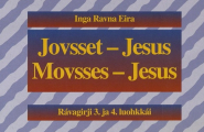Jovsset - Jesus                                          /                                                                          Movsses - Jesus