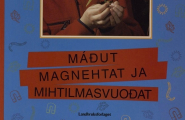 Máđut, magnehtat ja mihtilmasvuođat