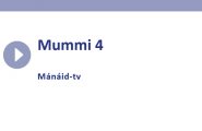 Mummi 4