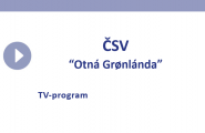 ČSV - Otná Grønlánda