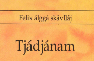 Felix álggá skåvllåj - Tjádjánam